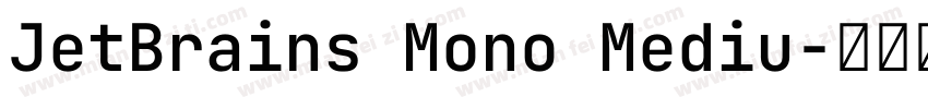 JetBrains Mono Mediu字体转换